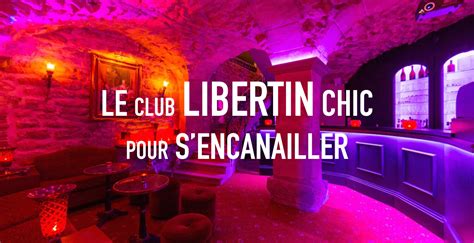 club libertin chic paris|Les 11 Meilleurs Clubs libertins à Paris (Avis, Infos, Tarifs)